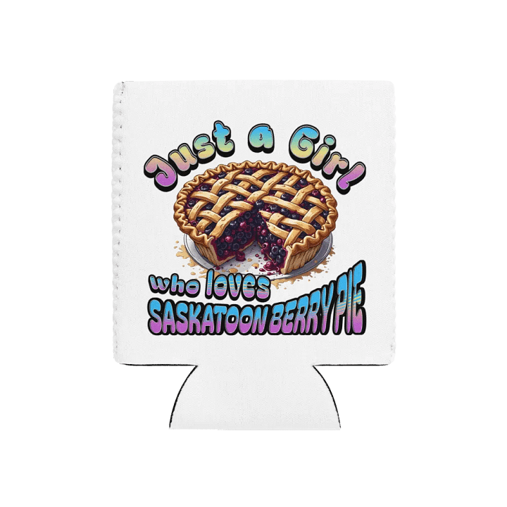 Just A Girl Who Loves Saskatoon Berry Pie Can Cooler product image (1)
