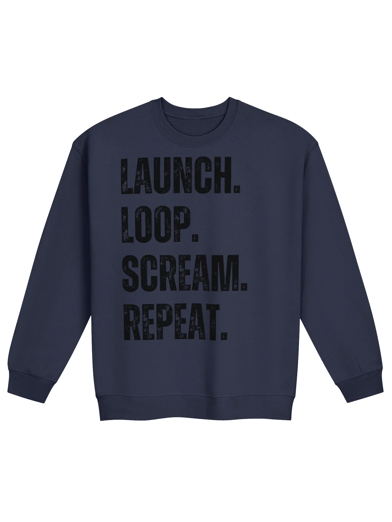 Launch Loop Scream Repeat Sweatshirt – Roller Coaster Thrill Ride Apparel product image (1)
