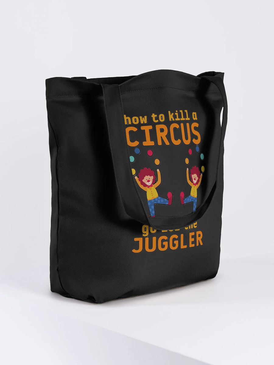 HOW TO KILL A CIRCUS : GO FOR THE JUGGLER product image (7)