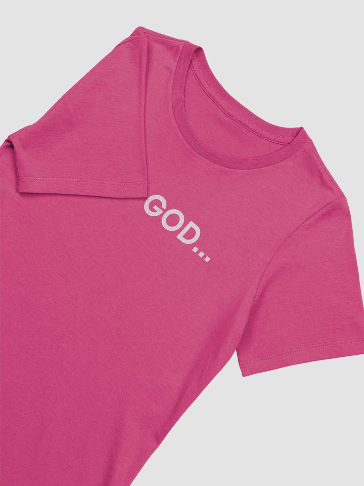 But God... - Women's Shirt (Many Colors) product image (2)