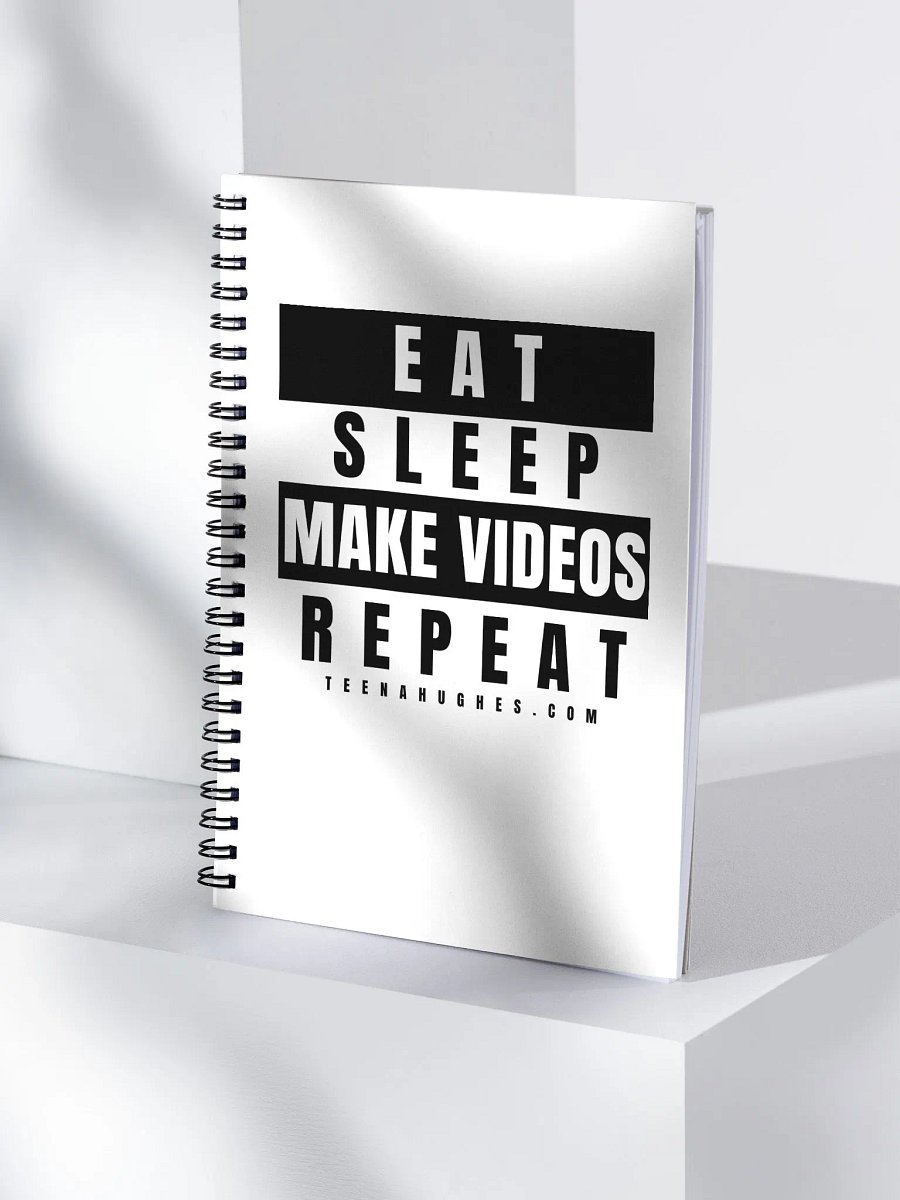 Eat - Sleep - Make Videos - Repeat – Notebook product image (4)