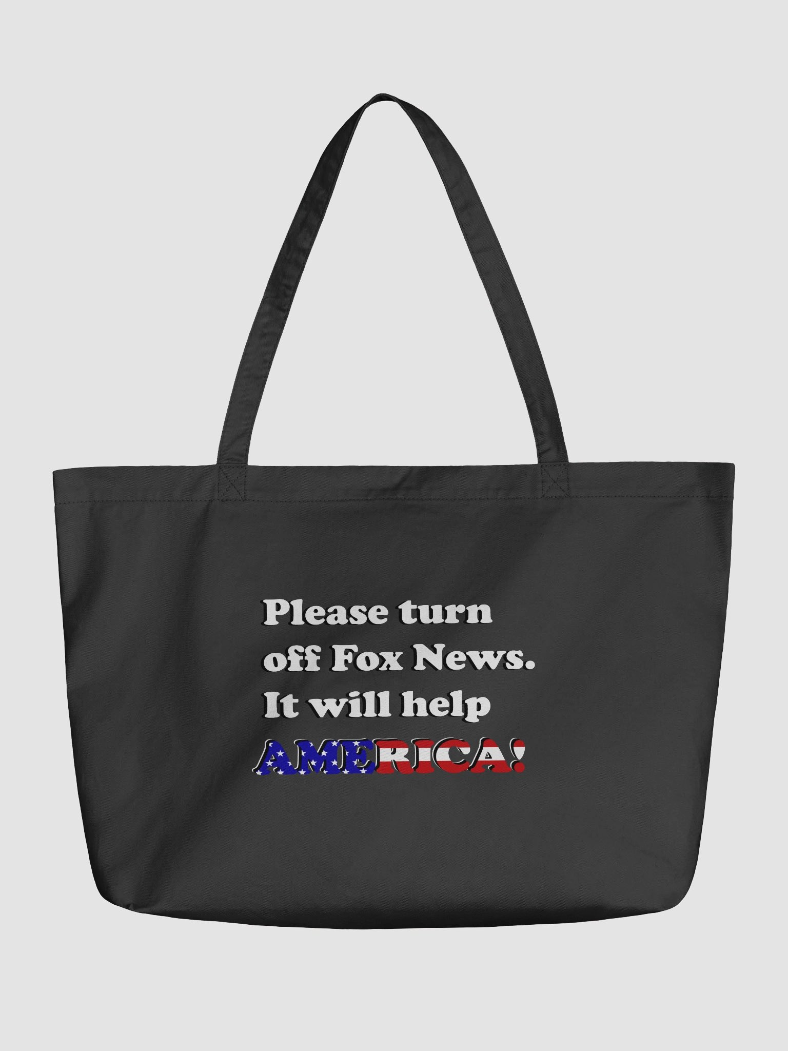 Please Turn Off Fox News. It Will Help America! (White) - Eco-Friendly Tote Bag product image (2)