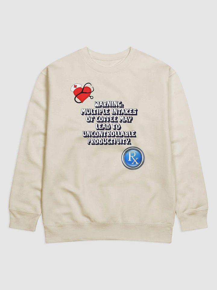 Multiple Intakes of Coffee May Lead To Productivity - Funny Sweatshirt product image (5)