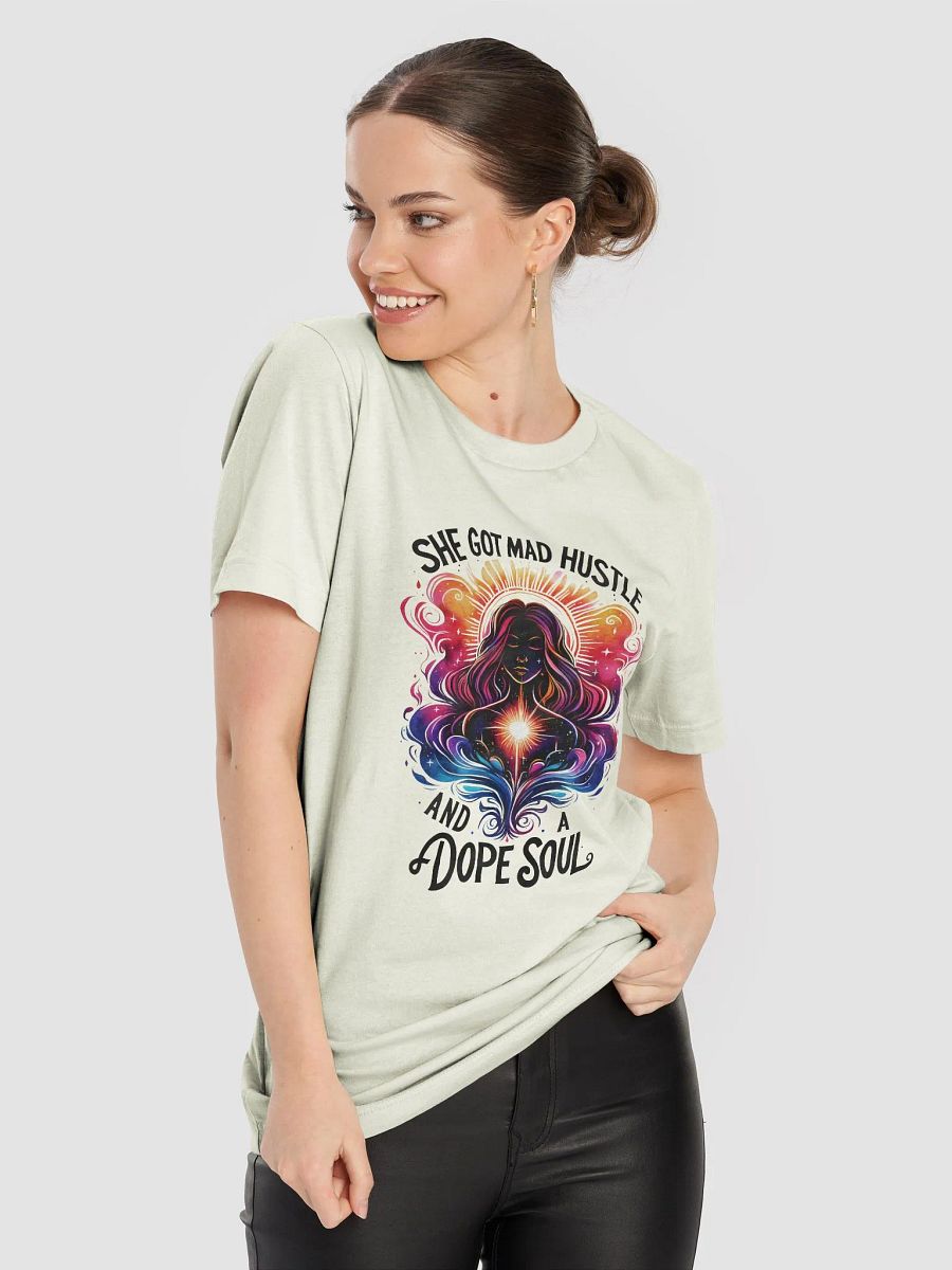 She Got Mad Hustle and a Dope Soul T-Shirt product image (85)
