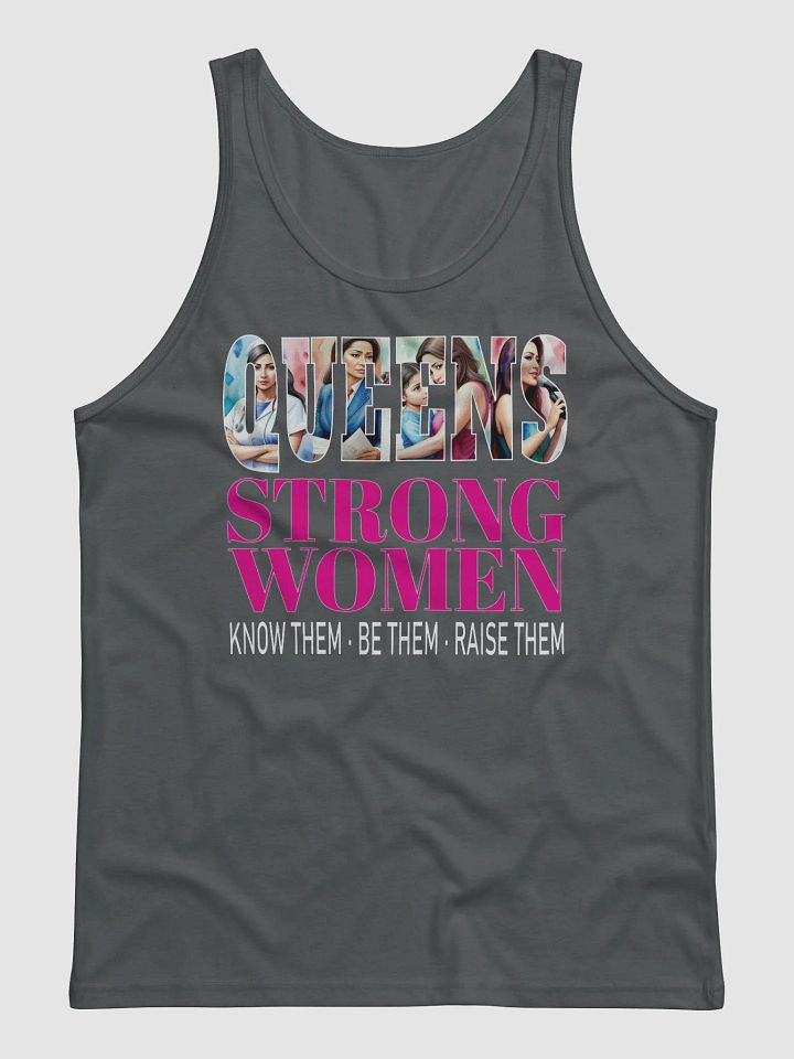 Queens Strong Women Know Them Be Them Raise Them Stronger Together Hispanic Woman Empowerment Equity Tanktop product image (2)