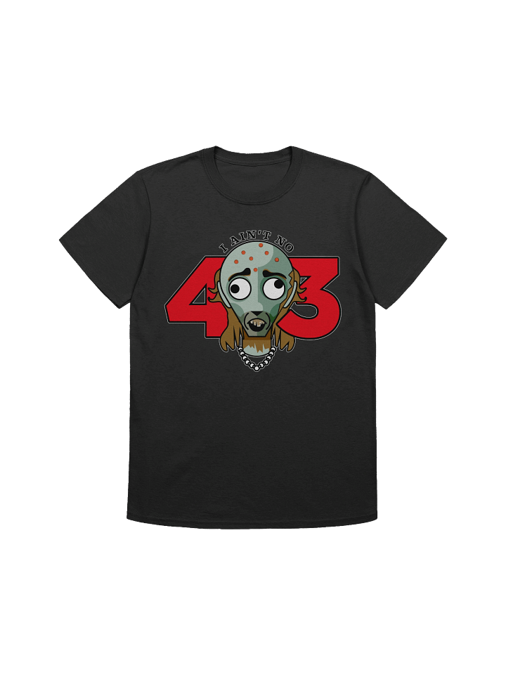 He Ain't No 43 Unisex T-Shirt product image (1)