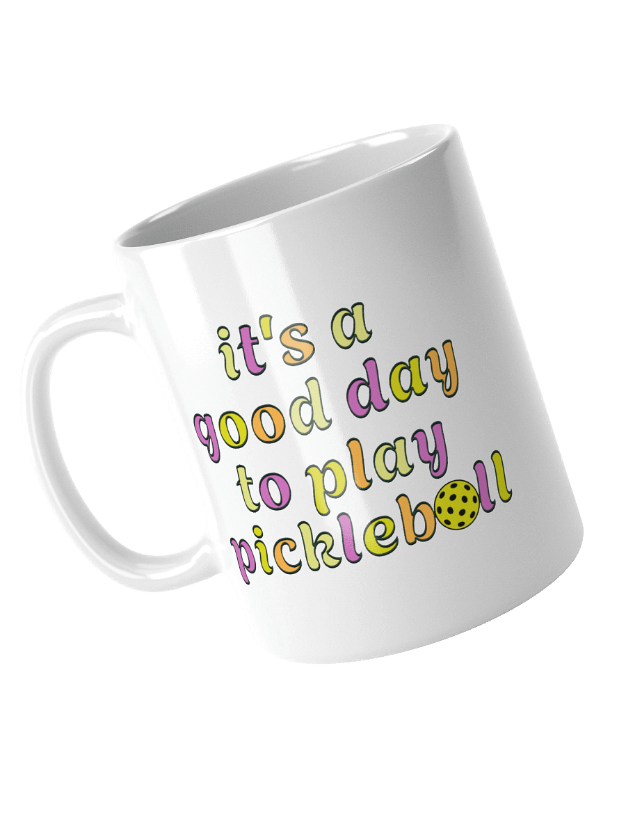 Its A Good Day To Play Pickleball Mug product image (2)