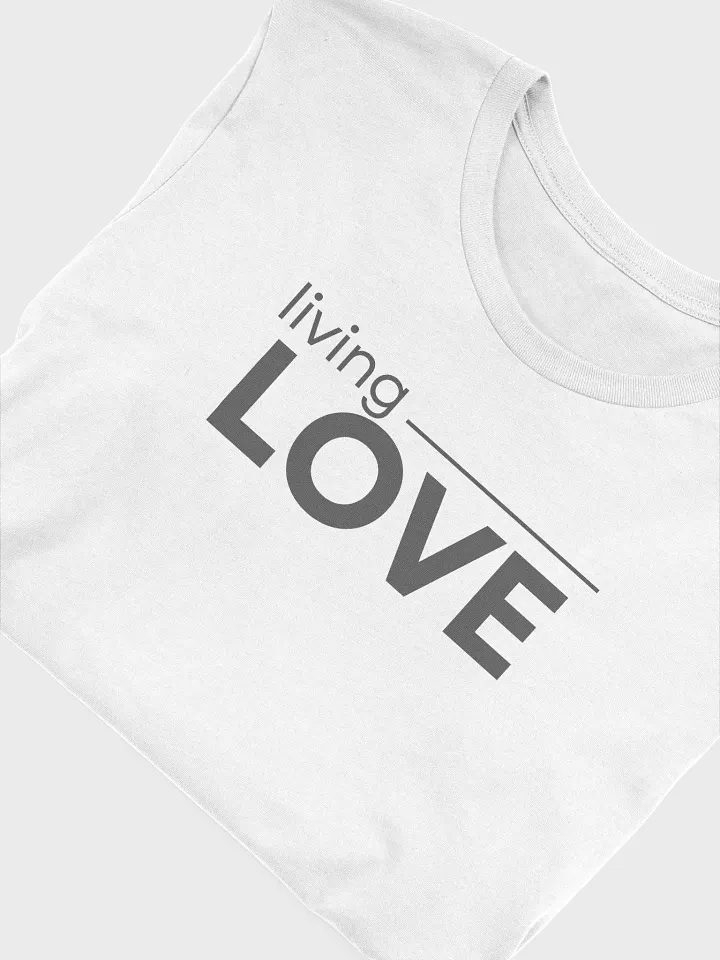 Living LOVE Stylized T-Shirt product image (91)