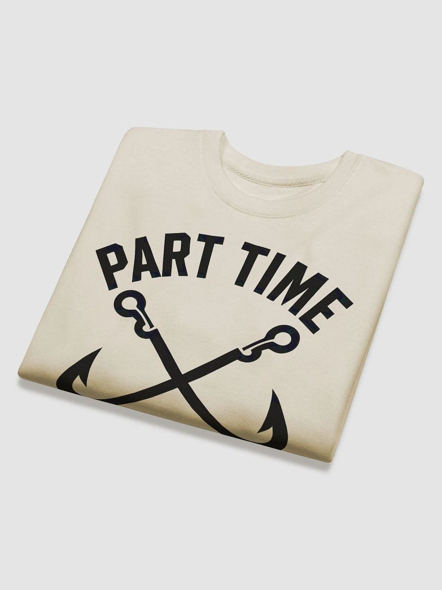 Fishing Gear Funny Part Time Vintage Gift Hooker Sweatshirt product image (22)