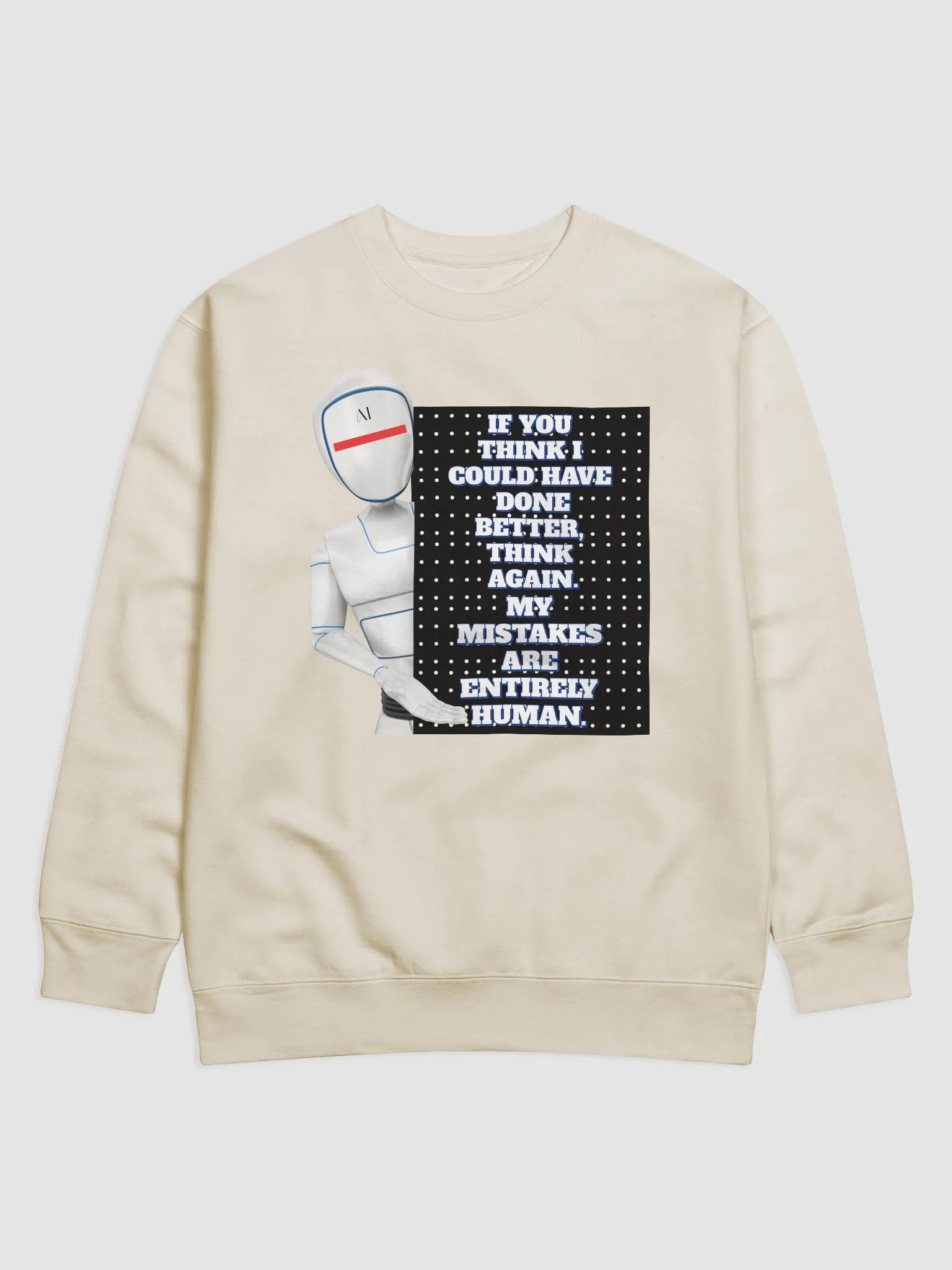 AI - If You Think I Could Have Done Better Sweatshirt product image (1)