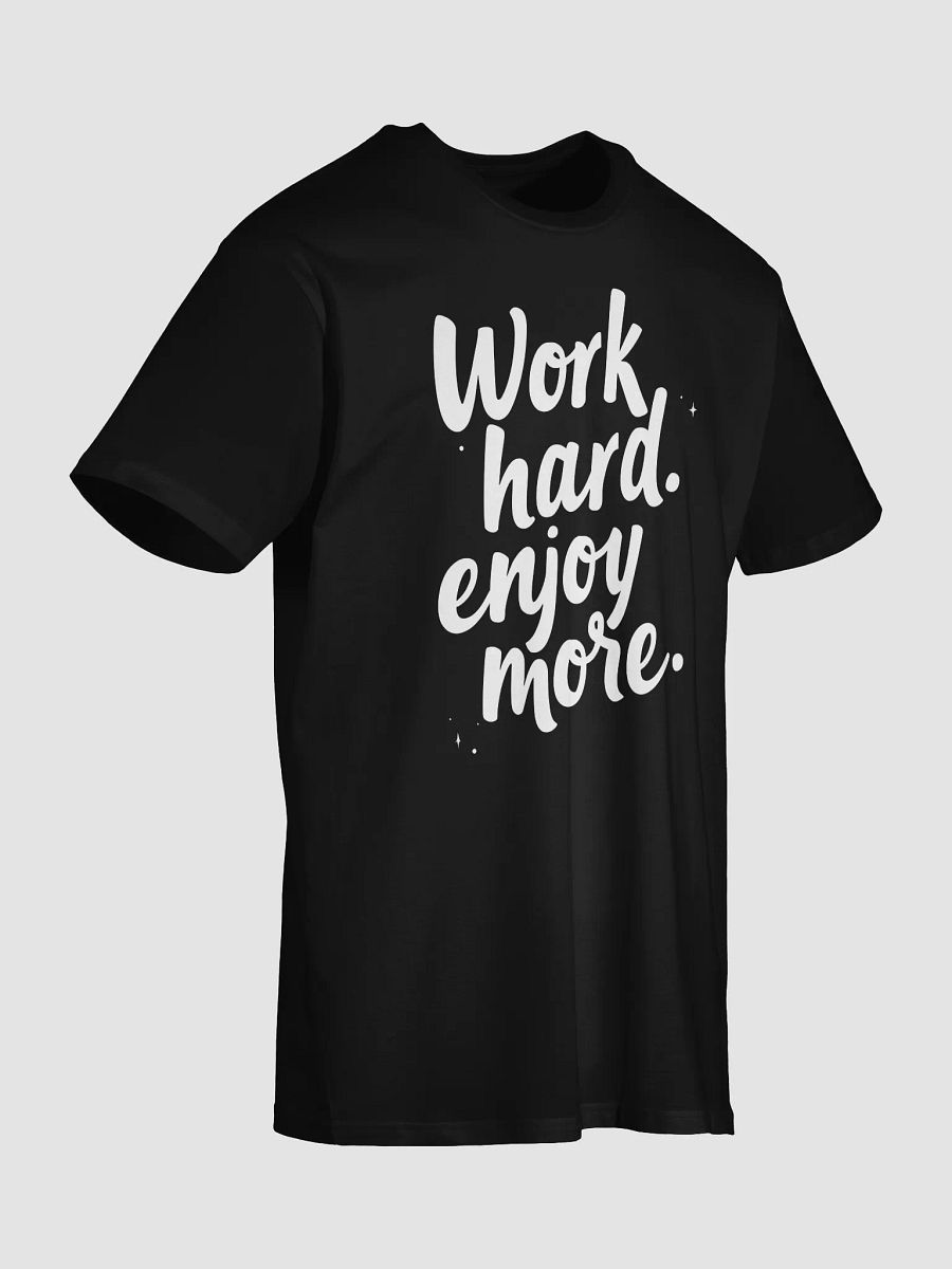 Unlock Your Power with Kim Kardashian’s Mantra: Work Hard, Enjoy More – The Ultimate T-Shirt for Fans Who Dare to Live Fully! product image (7)