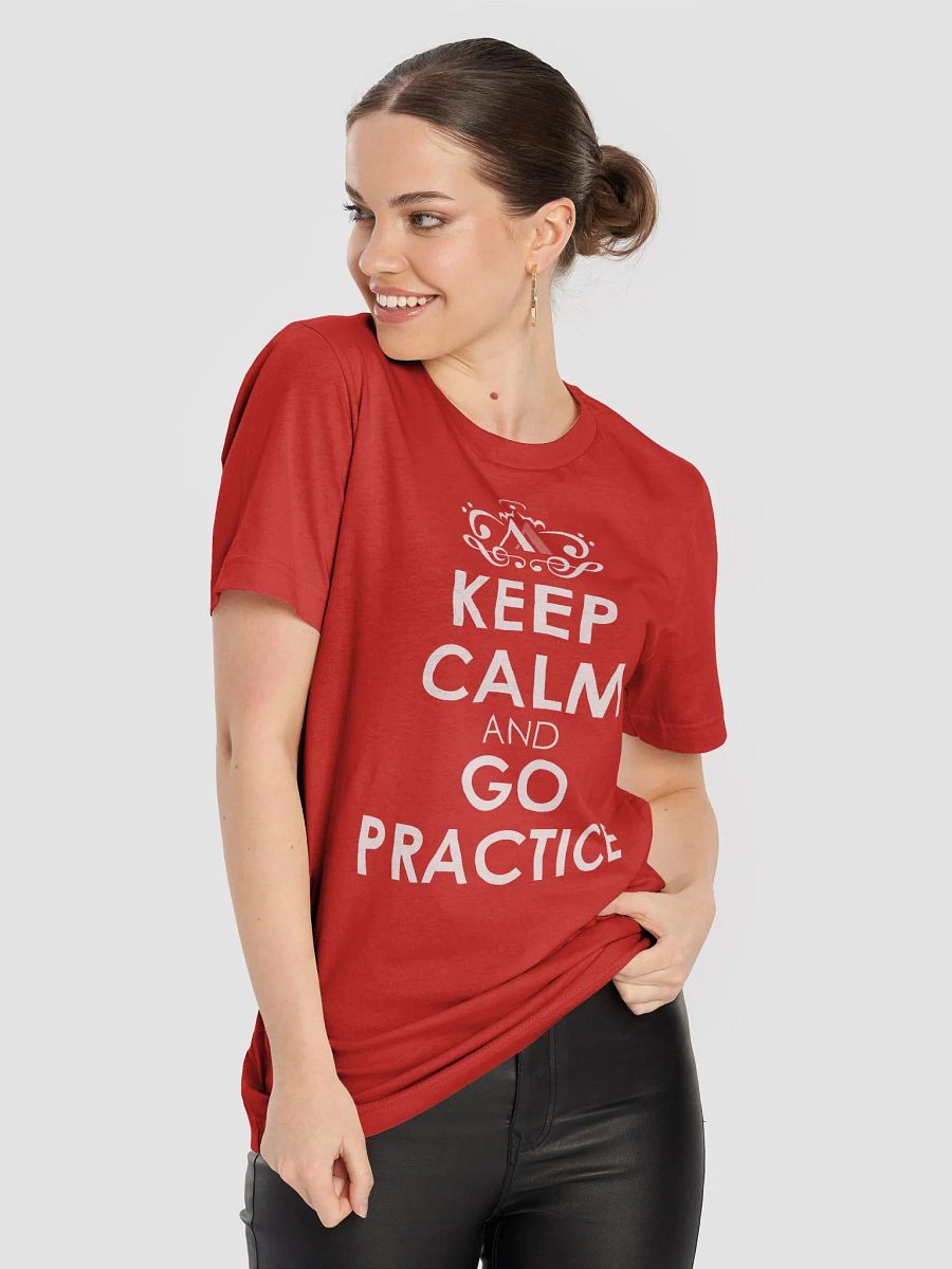 Keep Calm and Go Practice - Tee product image (3)