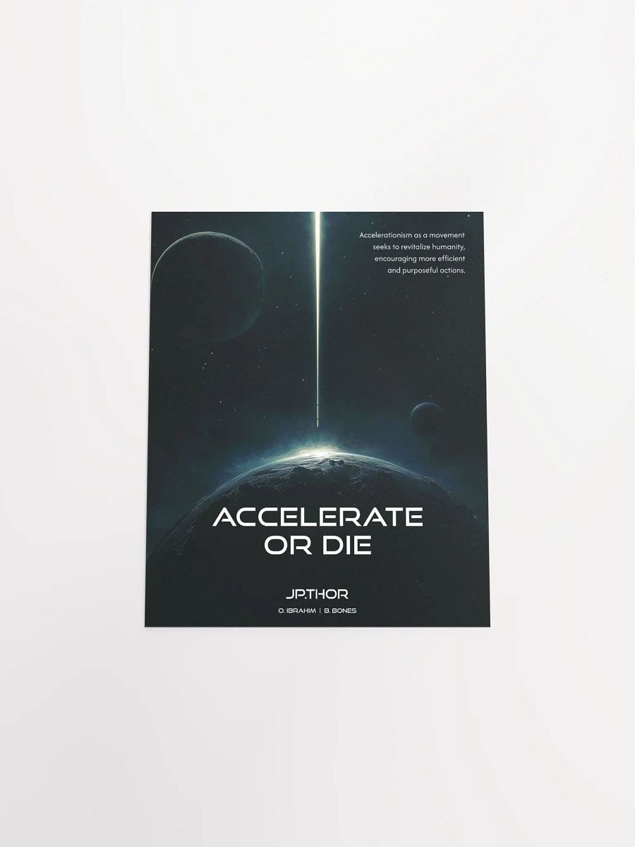 Accelerate or Die: Matte Poster product image (18)
