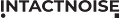 INTACTNOISE