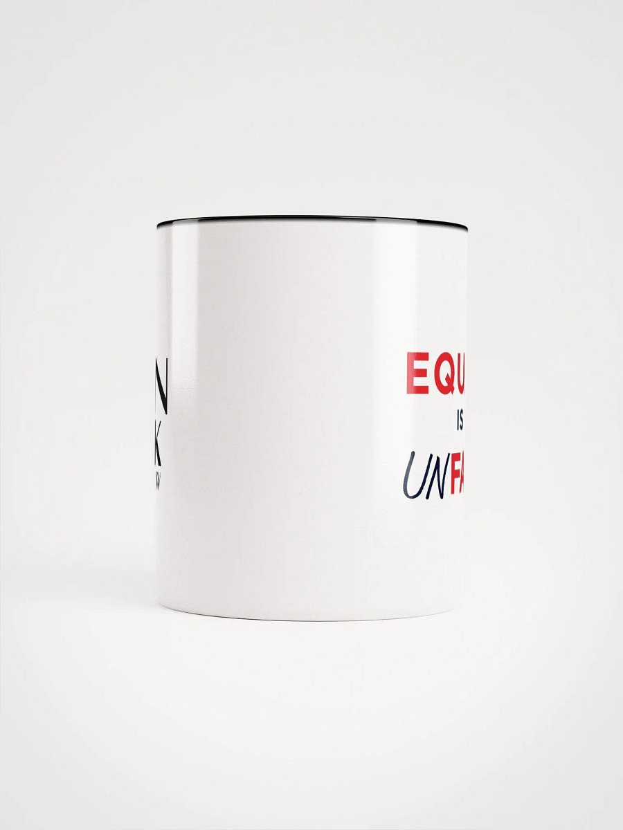 The Yaron Brook Show Equal is Unfair Ceramic Mug - Sip in Style! product image (5)