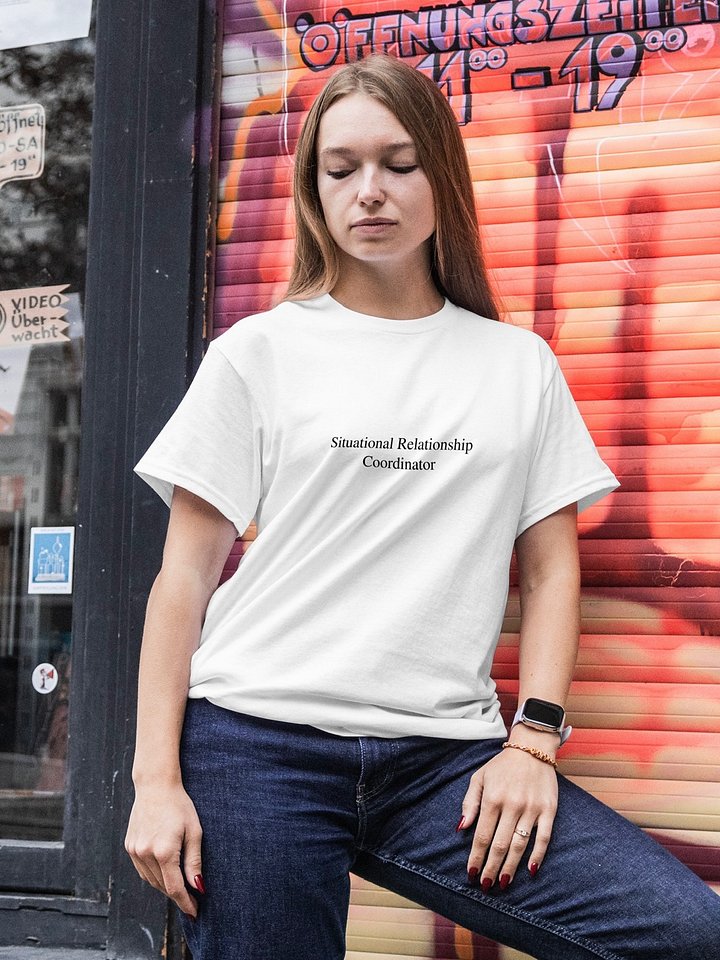 Situational Relationship Coordinator T-Shirt product image (1)