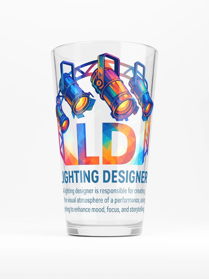 Theatrically Jerry: "LD (Light Designer) Prismatic Series" Premium Theatrically Jerry: "LD (Light Designer) Prismatic Series" Pint Glass product image (1)