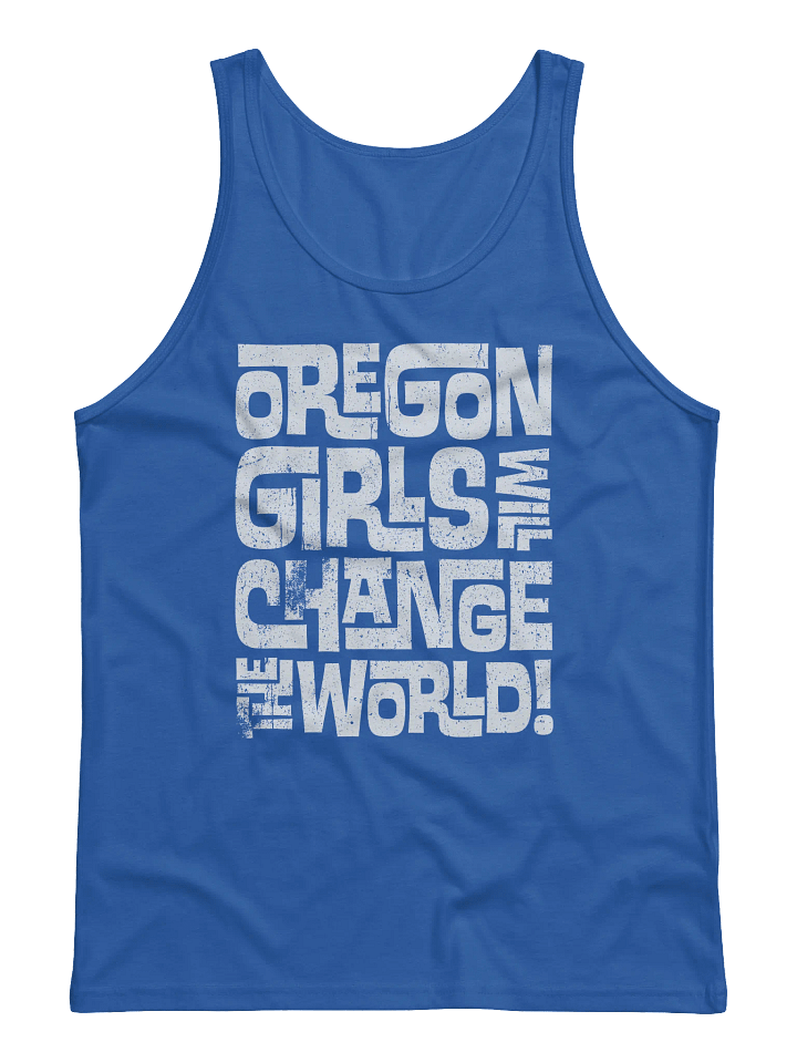 Oregon Girls Will Change The World - Tank product image (1)