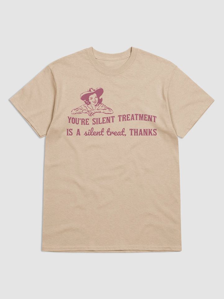 Youre silent treatment is a silent treat product image (33)