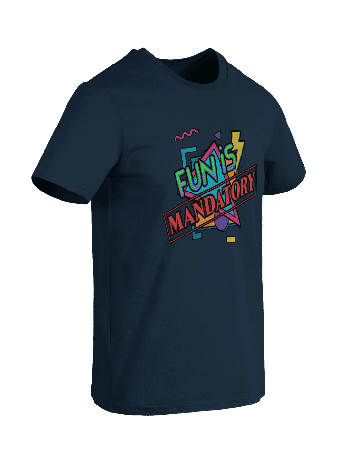 Fun Is Mandatory product image (2)