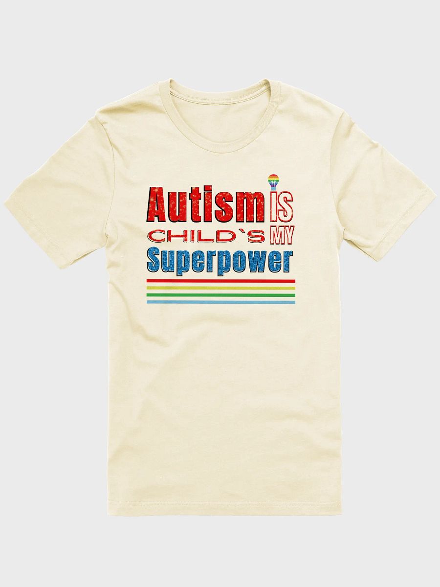 Autism Is My Child’s Superpower, Bella Canvas T-shirt product image (3)