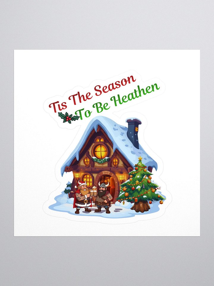 MadhouseXmasSeasonToHeathen - Sticker product image (1)