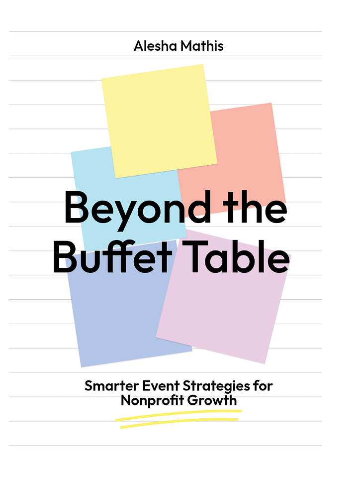 Beyond the Buffet Table: Smarter Event Strategies for Nonprofit Growth product image (1)