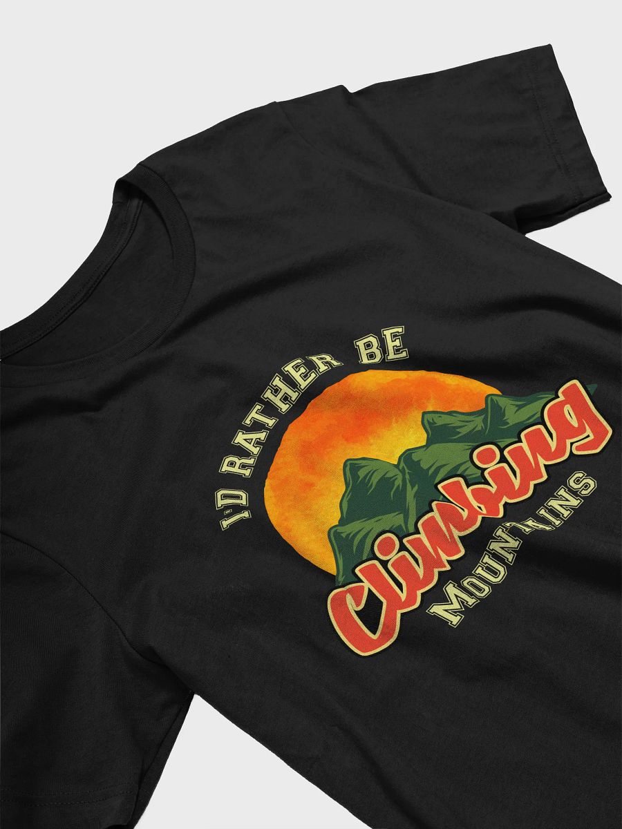 I'd Rather Be Climbing Mountains Shirt product image (2)