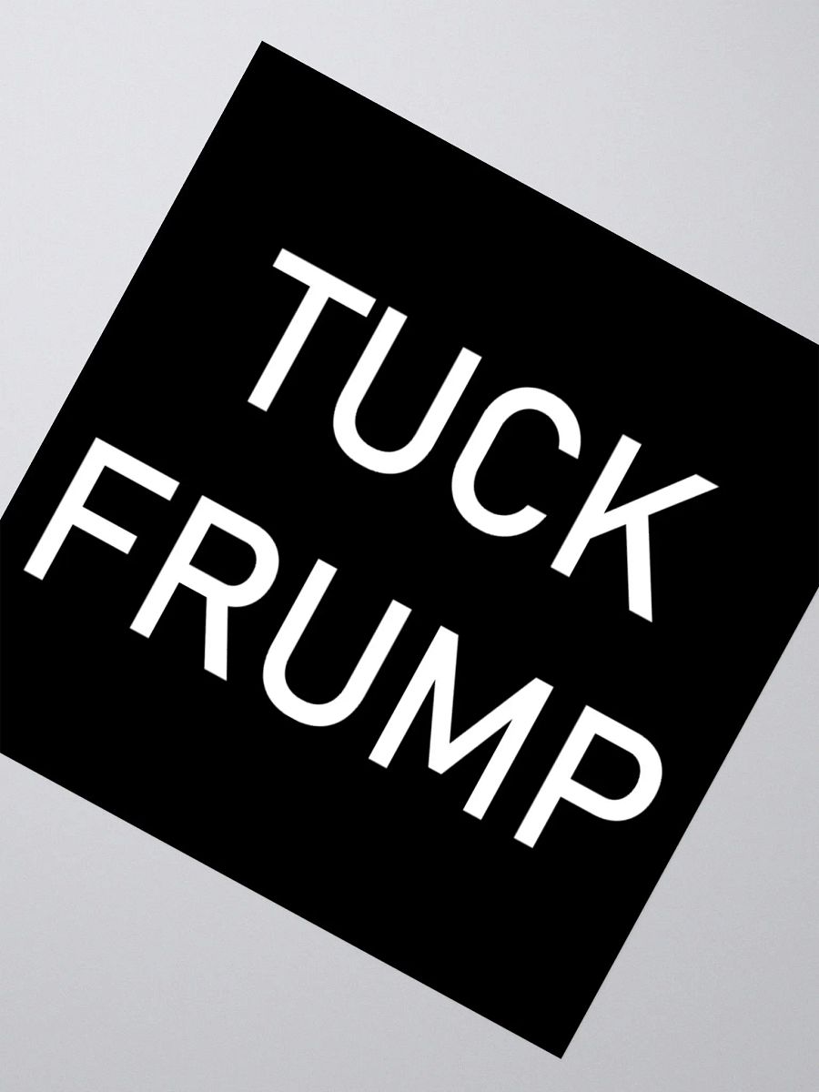 "Tuck Frump" (Version 2) Sticker product image (2)