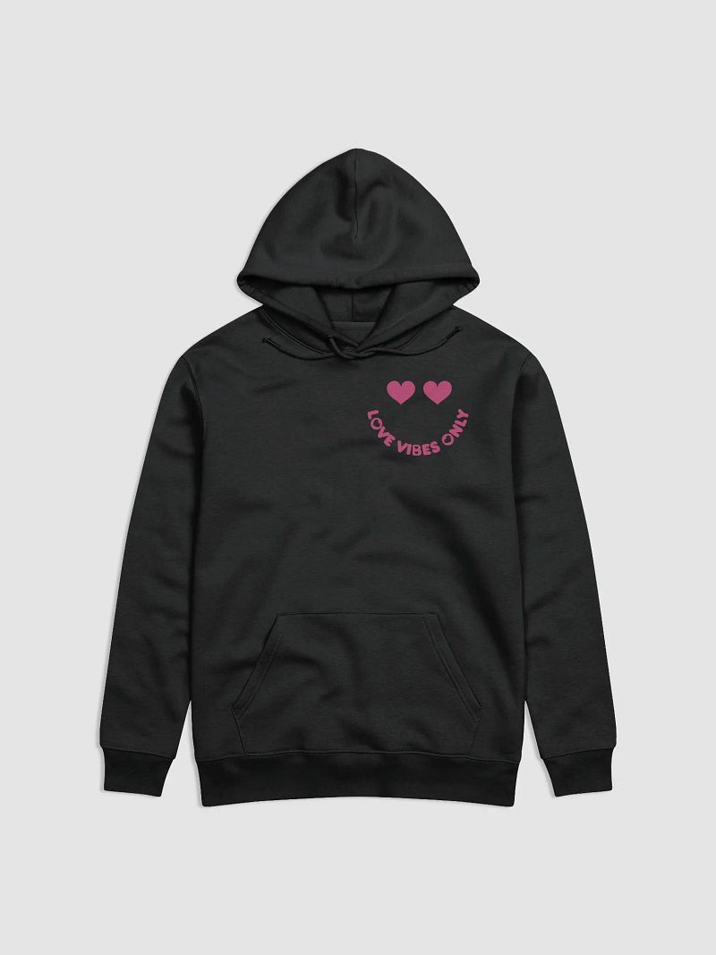 Love Vibes Only Hoodie