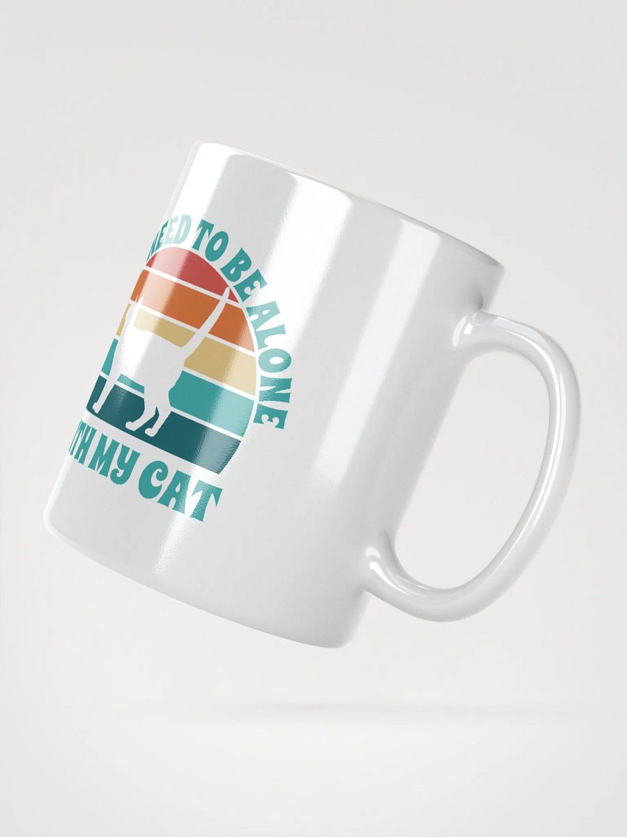 I Just Need To Be Alone with My Cat product image (3)