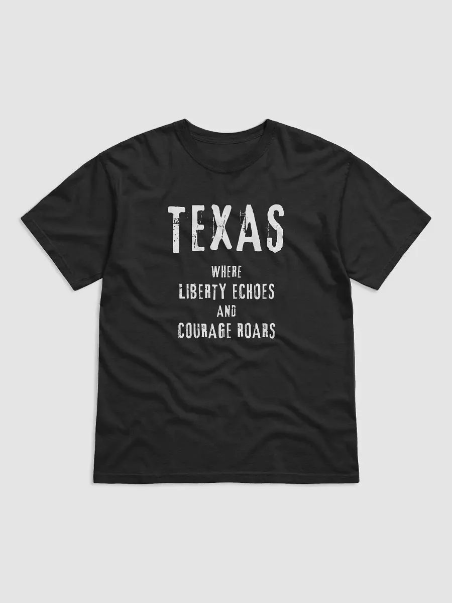 Texas Where Liberty Echoes Dark T-shirt product image (3)