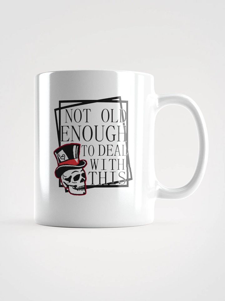 not old enough mug product image (1)