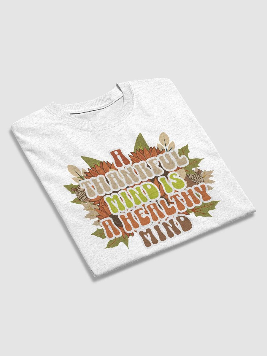 Thankful Mind Fall T-shirt product image (19)