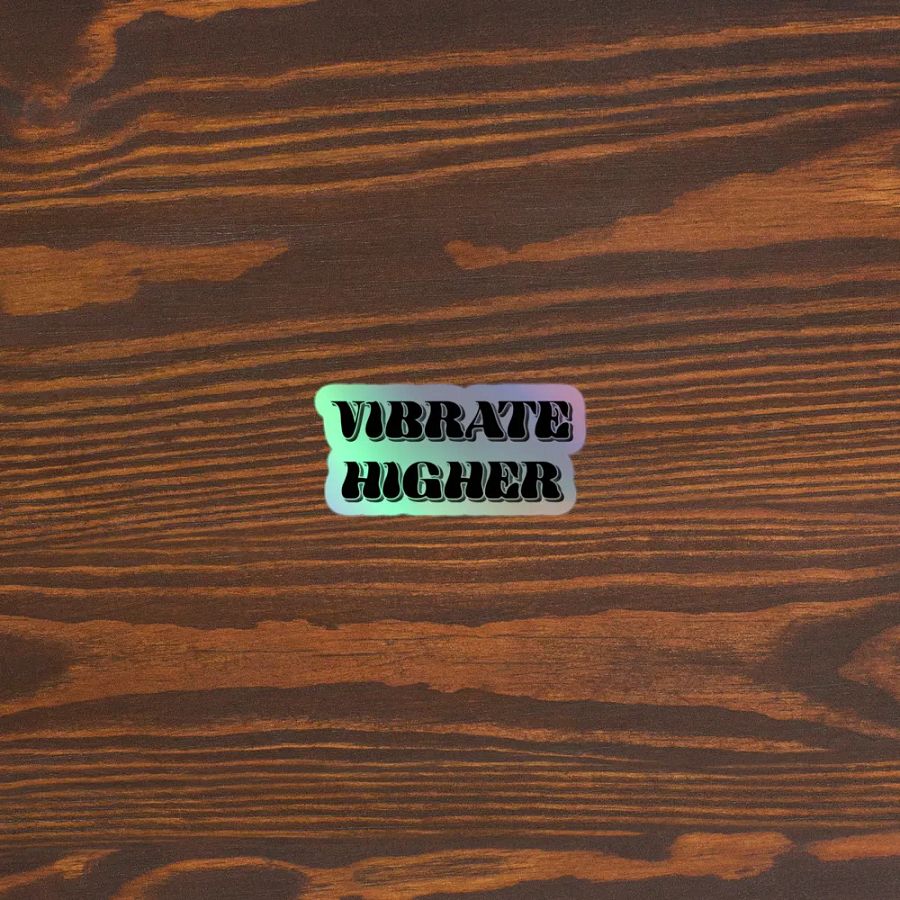Vibrate Higher Holographic Sticker Black product image (4)