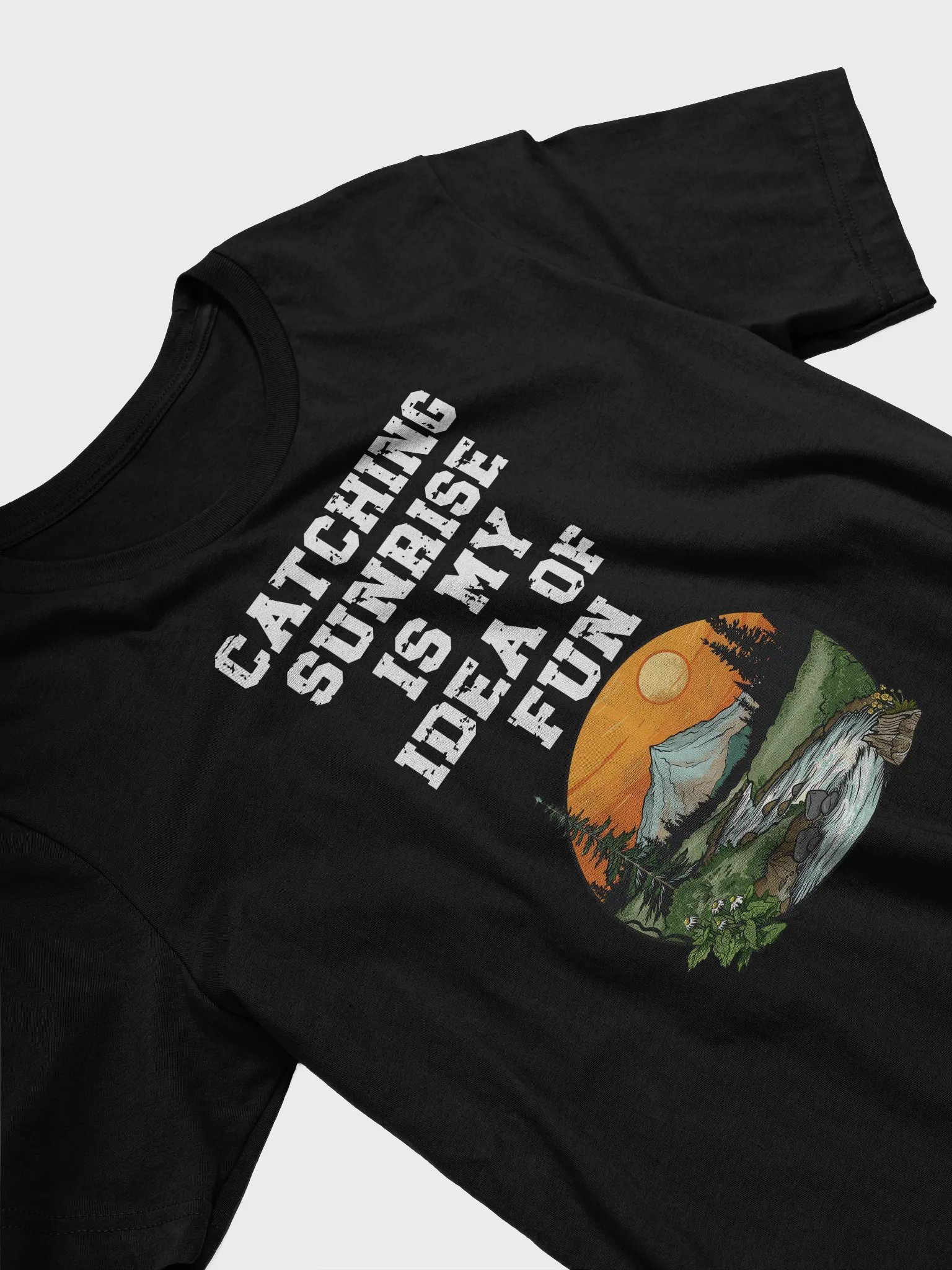 Catching Sunrise Is My Idea of Fun product image (4)