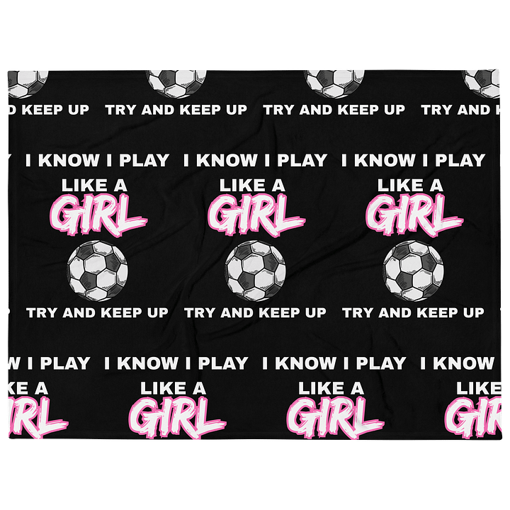 Play Like a Girl Throw Blanket product image (1)