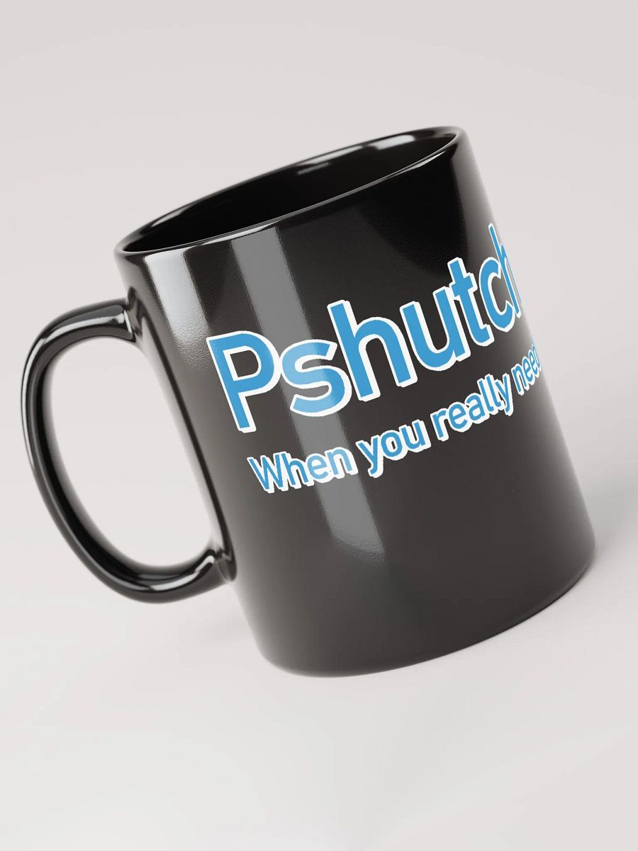 Pshutcherfayce Black Mug product image (5)