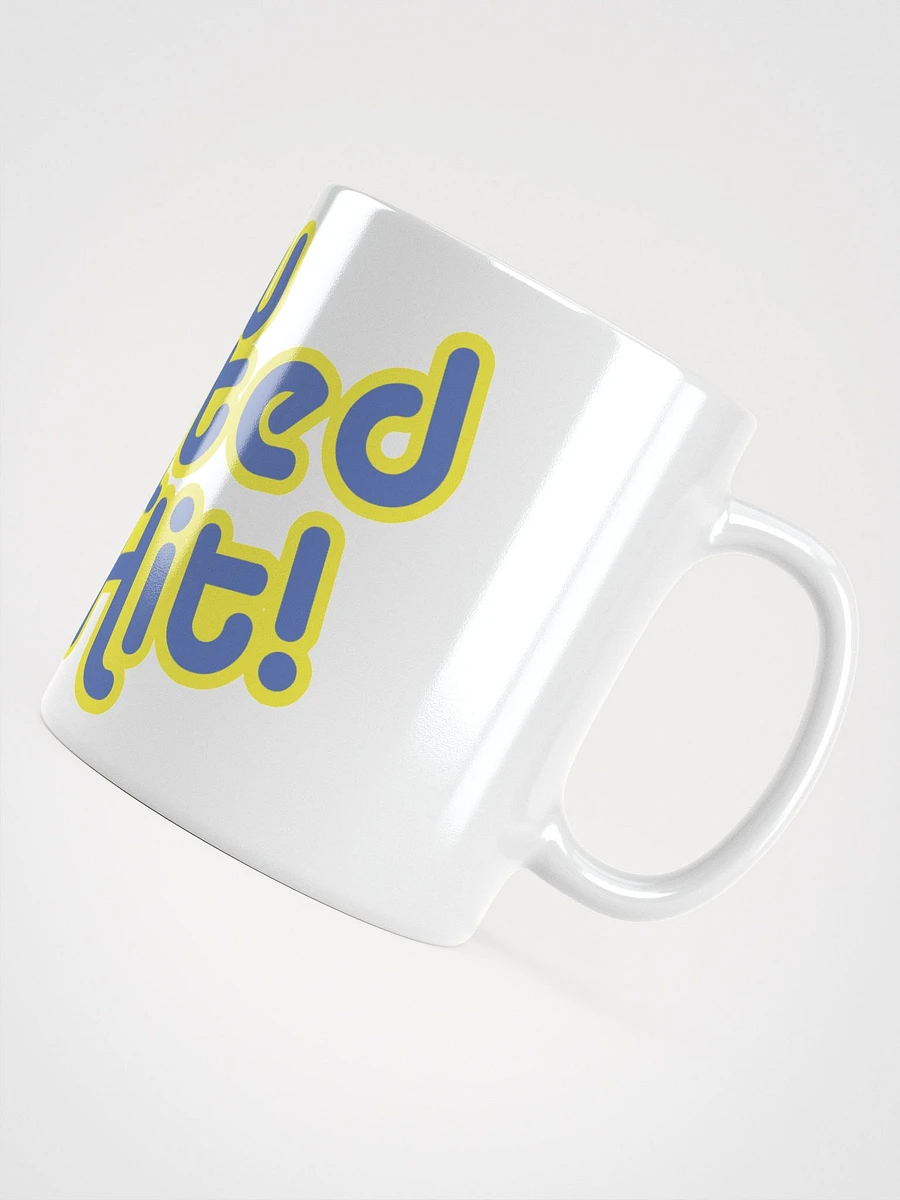 You Wanted a Hit! Logo Coffee Mug product image (4)