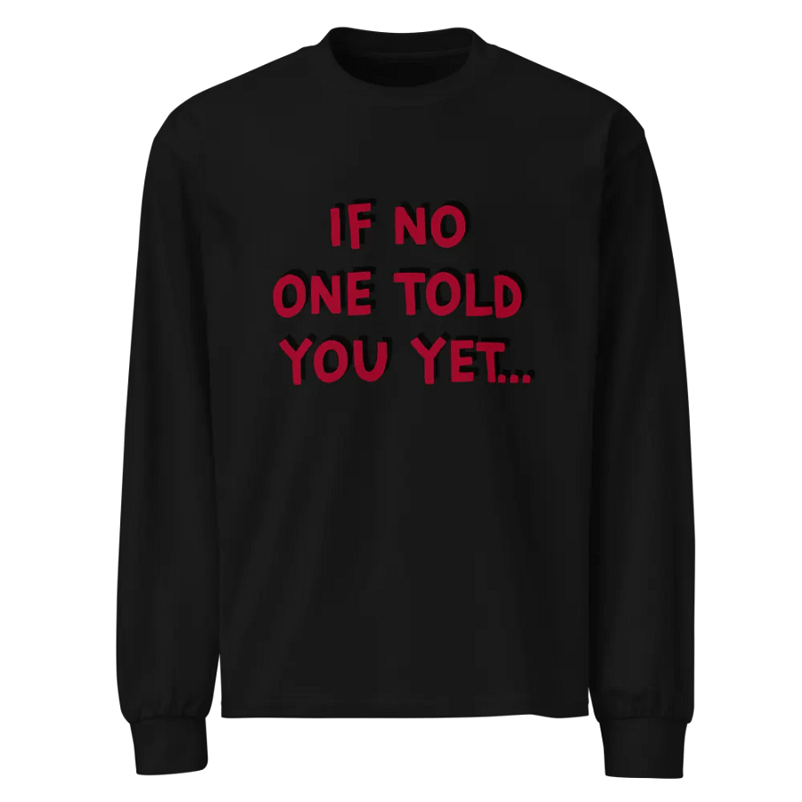 "If no one told you yet...your anxiety is lying to you" Long Sleeve Unisex T-shirt product image (1)