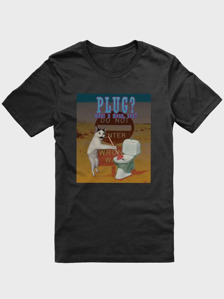 Plug? What u mean, son? product image (1)