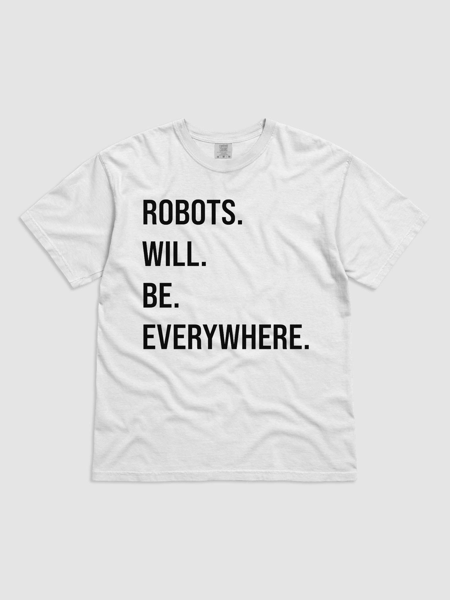 Robots Everywhere: T-Shirt - White product image (1)
