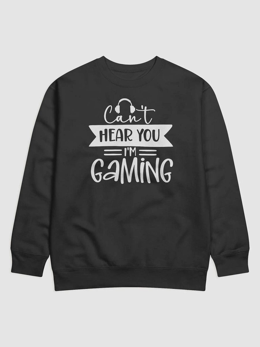 Can't Hear You I'm Gaming Hoodie product image (1)