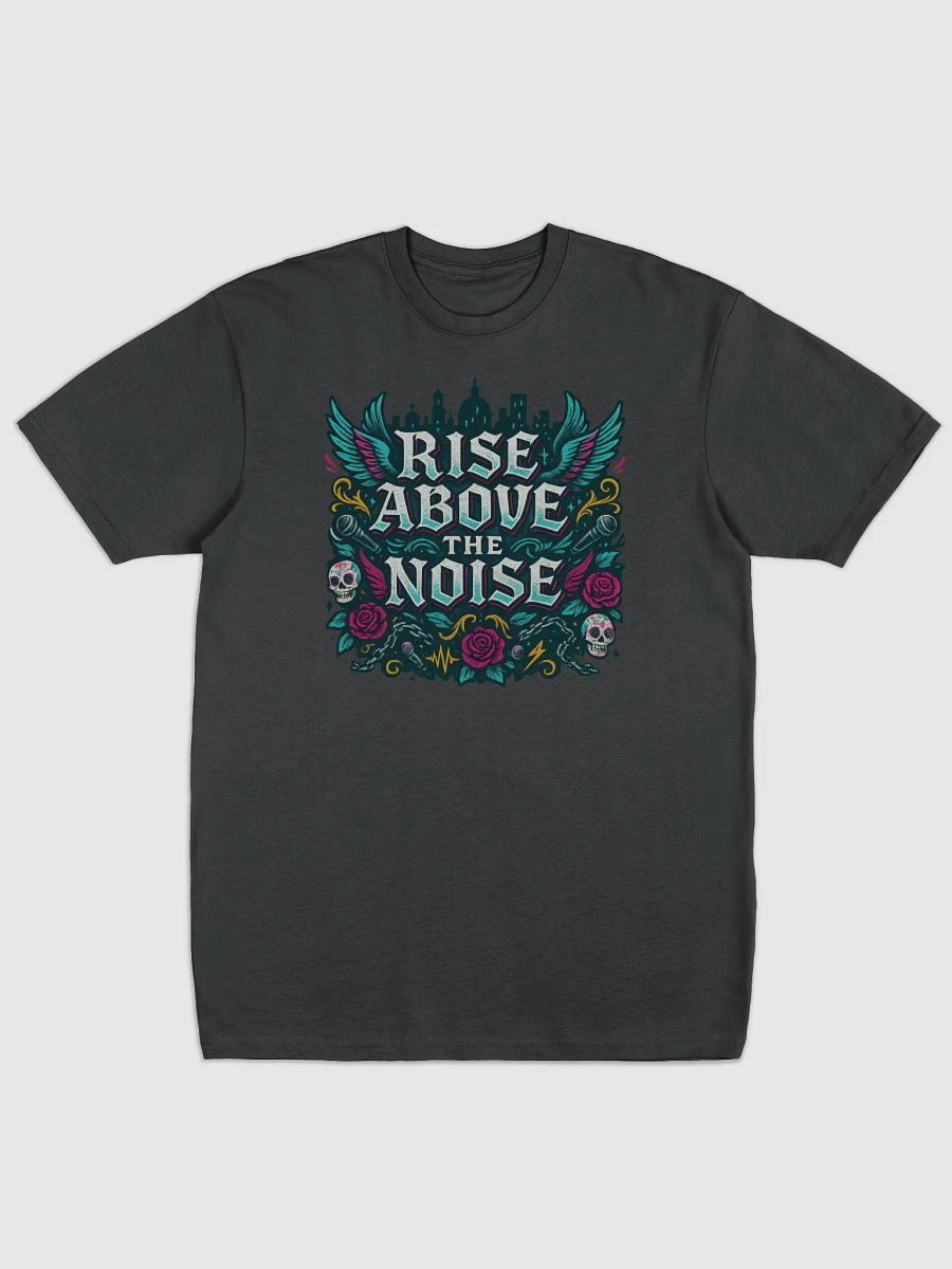 Rise Above the Noise Men's T-shirt product image (1)
