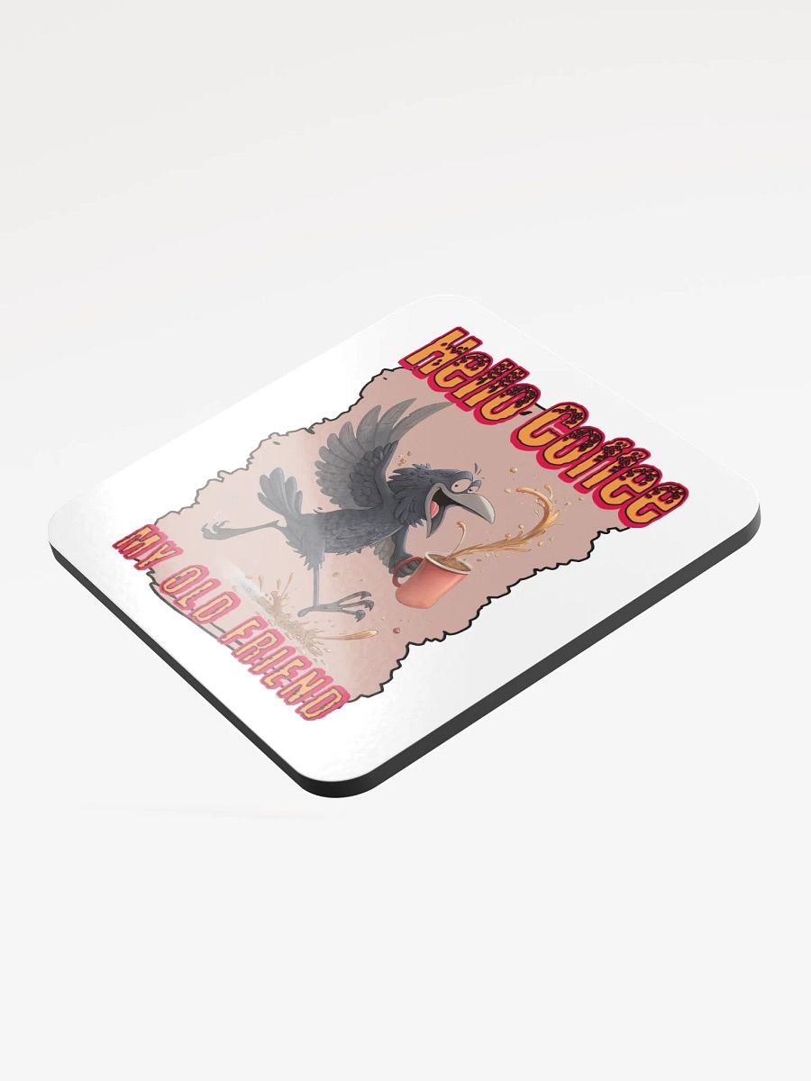Hello Coffee My Old Friend Raven Bird Whimsical Coaster product image (4)