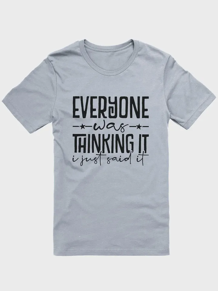 I Just Said It Tee product image (1)