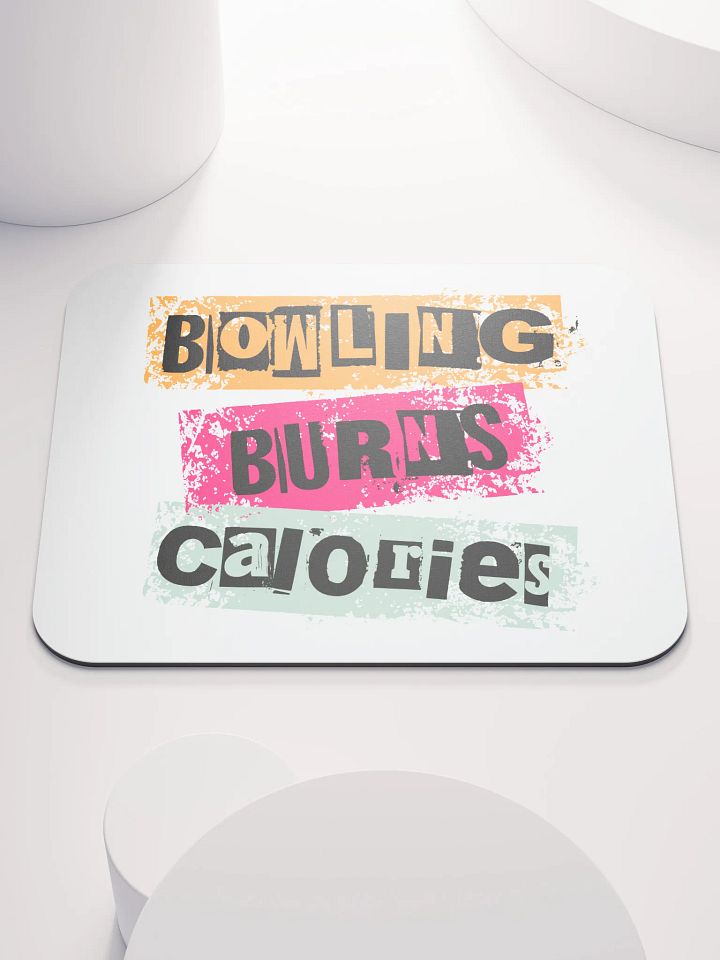 Bowling Burns Calories Mouse Pad product image (2)