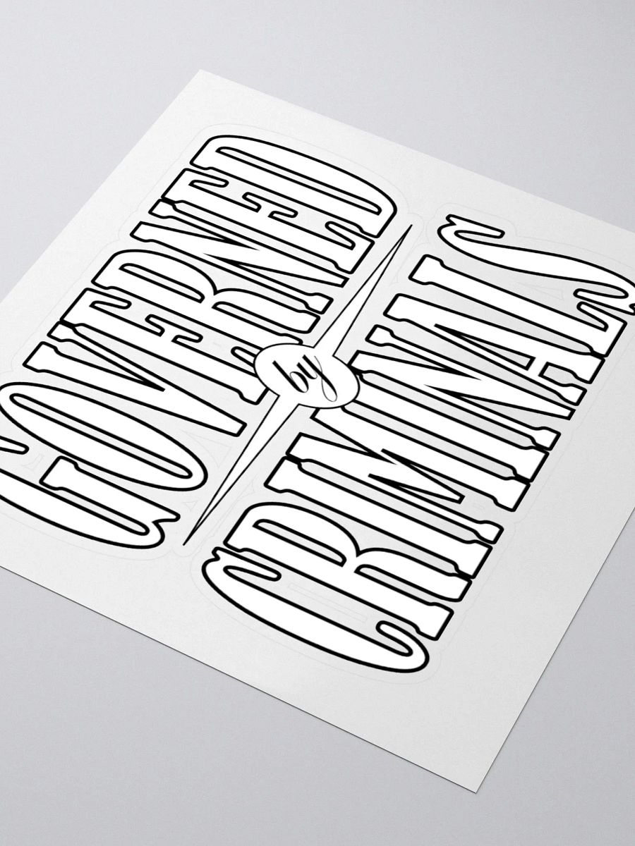 Governed By Criminals - Kiss Cut Stickers product image (3)