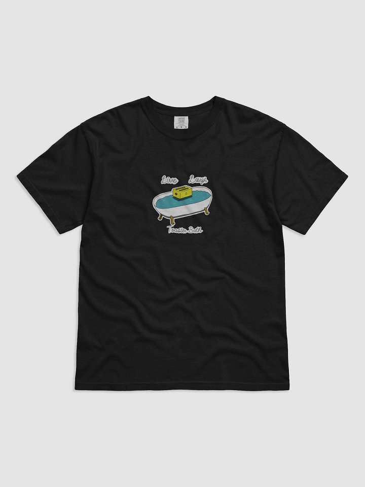 Live Laugh Toaster Bath Cotton T-Shirt product image (1)