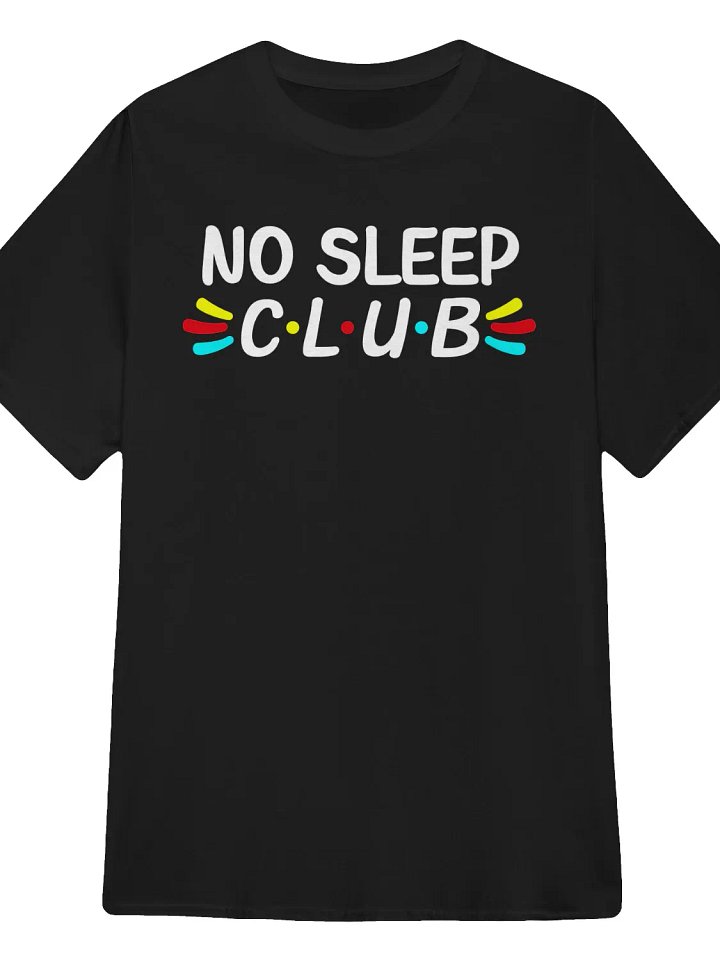 No Sleep Club T-Shirt product image (1)